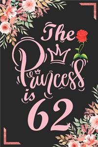 The Princess Is 62