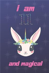 I Am 11 And Magical