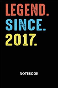 Legend Since 2017 Notebook