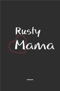 Rusty Mama Notebook