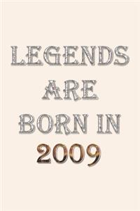 Legends Are Born In 2009 Notebook