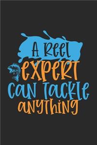 A Reel Expert can Tackle Anything