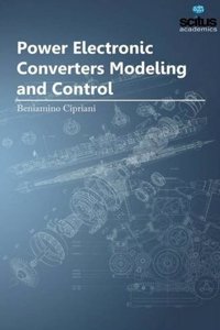 Power Electronic Converters Modeling & Control
