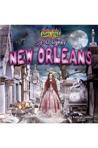 Spooky New Orleans