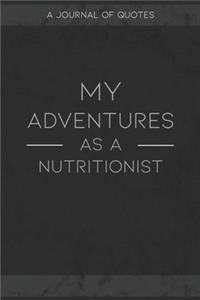 My Adventures As A Nutritionist