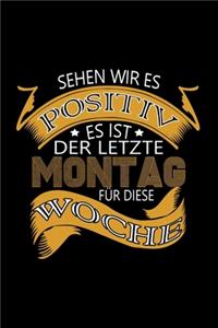 Sehen wir es positiv