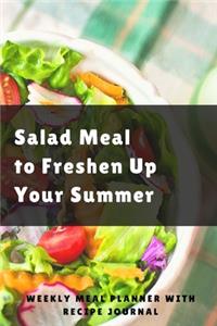 Salad Meal To Freshen Up Your Summer