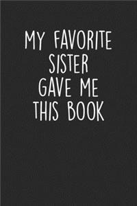 My Favourite Sister Gave Me This Book