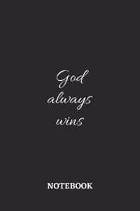 God always Wins Notebook