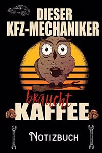 Dieser KFZ-Mechaniker braucht Kaffee - Notizbuch