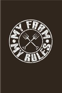 My Farm My Rules
