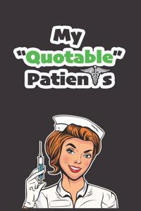 My Quotable Patients