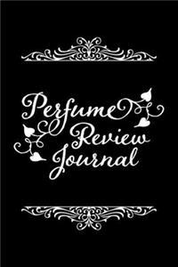 Perfume Review Journal