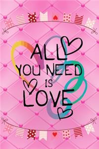 All You Need is Love