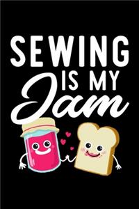 Sewing Is My Jam