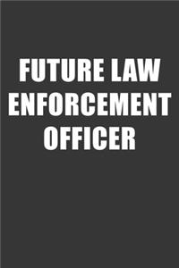 Future Law Enforcement Officer Notebook