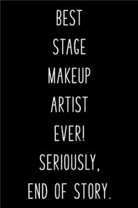 Best Stage Makeup Artist Ever! Seriously, End of Story.