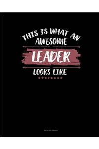 This Is What An Awesome Leader Looks Like