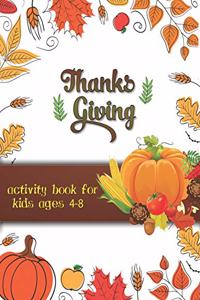Thanksgiving activity book for kids ages 4-8