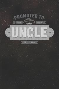 Promoted To Super Quality Uncle Est. 2020