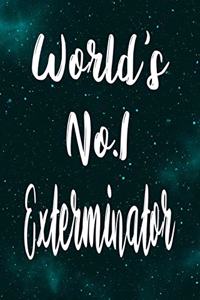 World's No.1 Exterminator