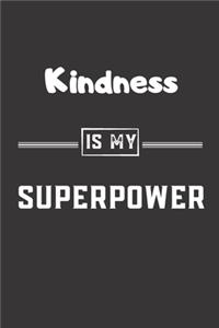 Kindness is my superpower