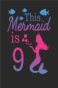 This Mermaid Is 9