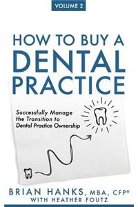 How to Buy a Dental Practice
