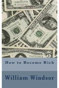 How to Become Rich