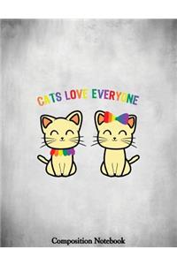 Cats Love Everyone Composition Notebook