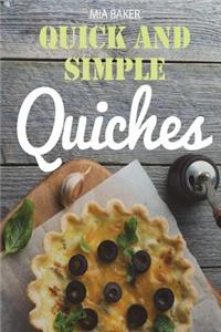 Quick and simple quiches