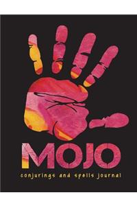 Mojo Hand Conjurings and Spells Journal