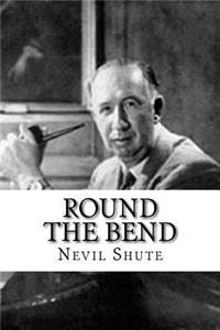 Round the Bend