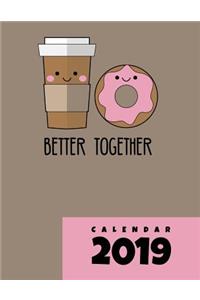 Better Together - Calendar 2019