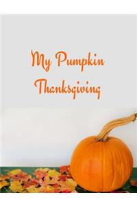 My Pumpkin Thanksgiving