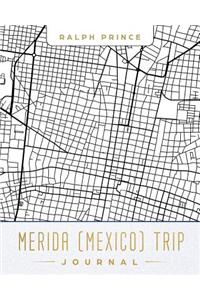 Merida (Mexico) Trip Journal