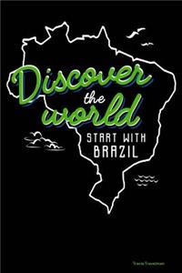 Discover the World Start with Brazil