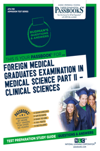 Foreign Medical Graduates Examination in Medical Science (Fmgems) Part II - Clinical Sciences (Ats-74b)