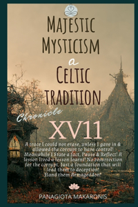 Majestic Mysticism a Celtic Tradition