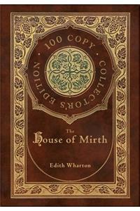The House of Mirth (100 Copy Collector's Edition)