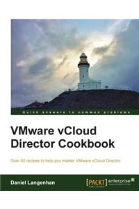 Vmware Vcloud Director Cookbook