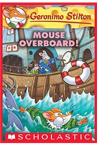 Geronimo Stilton: Mouse Overboard!