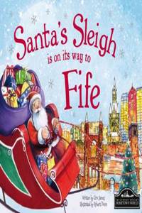 Santa's Sleigh is on its Way to Fife
