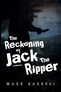 The Reckoning of Jack the Ripper