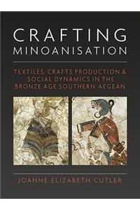 Crafting Minoanisation