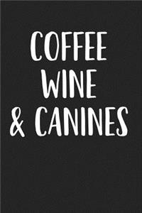 Coffee Wine & Canines