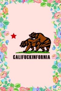 Califuckinfornia Journal Notebook