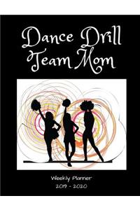 Dance Drill Team Mom 2019 - 2020 Weekly Planner