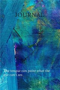 Journal the Tongue Can Paint What the Eye Can't See