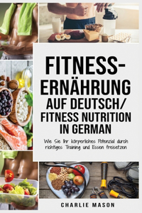 Fitness-Ernährung Auf Deutsch/ Fitness nutrition In German